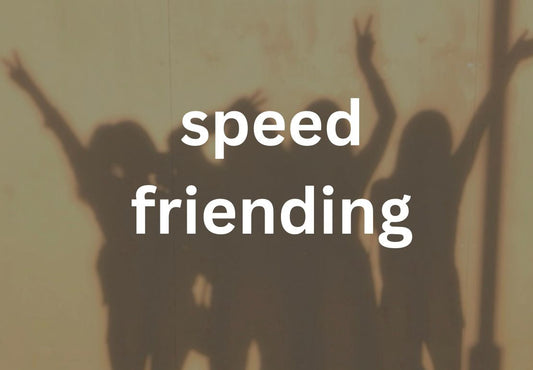 speed friending