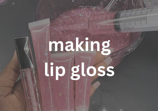 making lip gloss